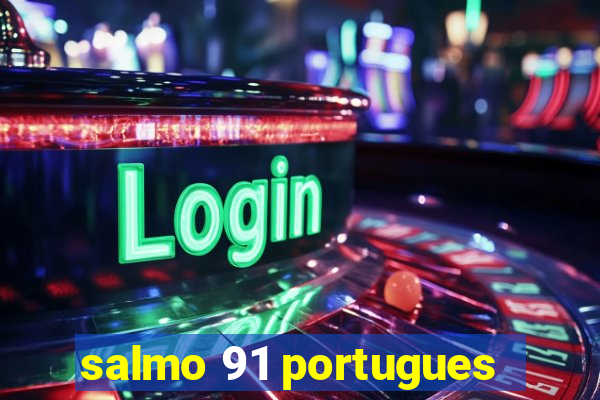 salmo 91 portugues