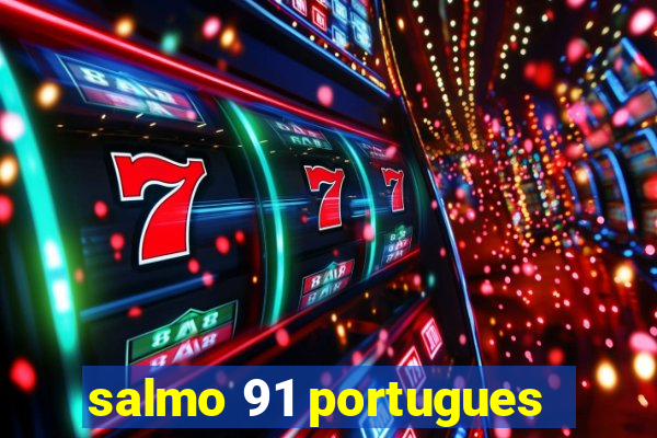 salmo 91 portugues