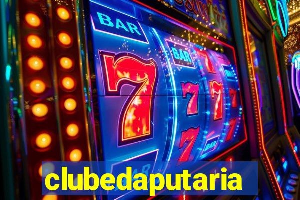 clubedaputaria