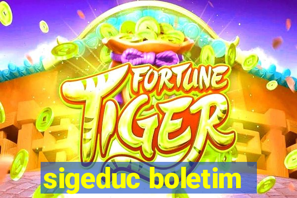 sigeduc boletim