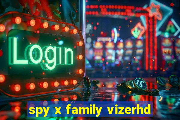 spy x family vizerhd