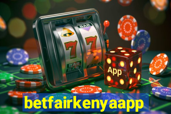 betfairkenyaapp