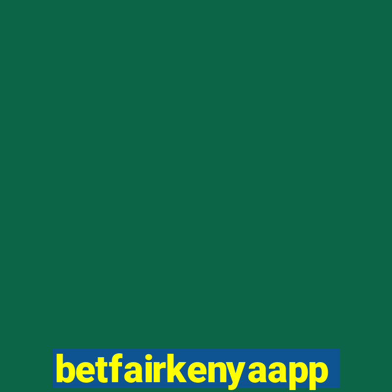 betfairkenyaapp