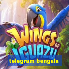 telegram bengala