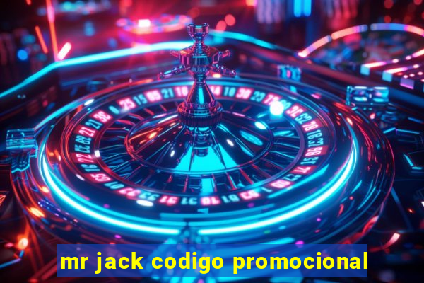 mr jack codigo promocional