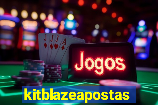 kitblazeapostas