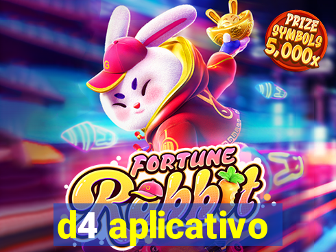 d4 aplicativo