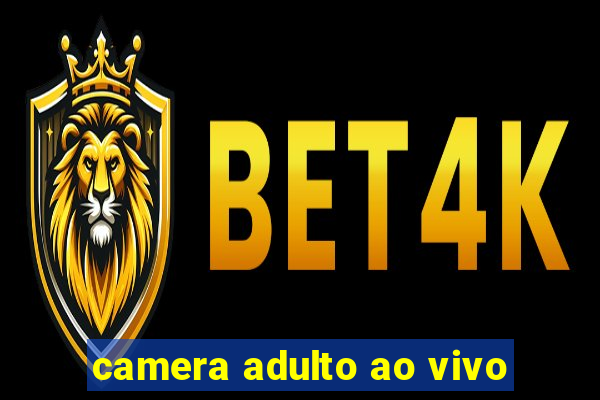 camera adulto ao vivo