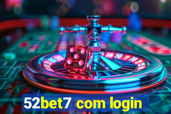 52bet7 com login