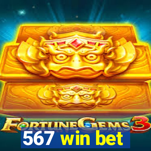 567 win bet