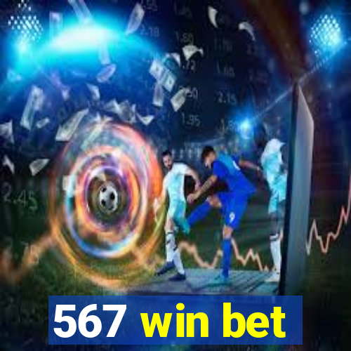 567 win bet