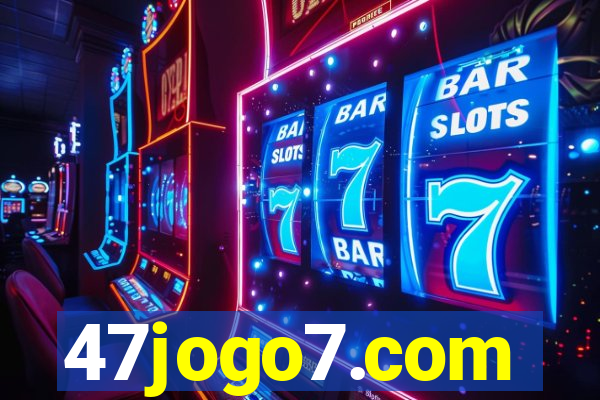 47jogo7.com