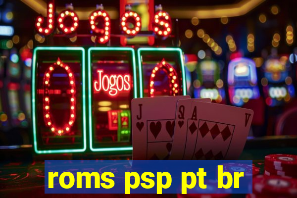 roms psp pt br