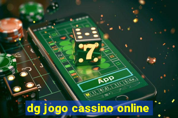 dg jogo cassino online