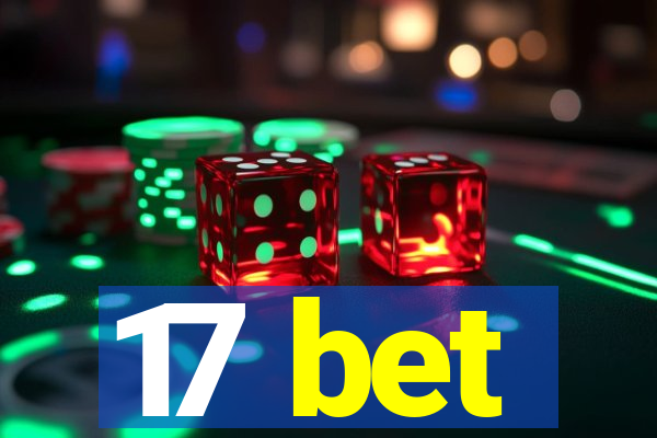 17 bet