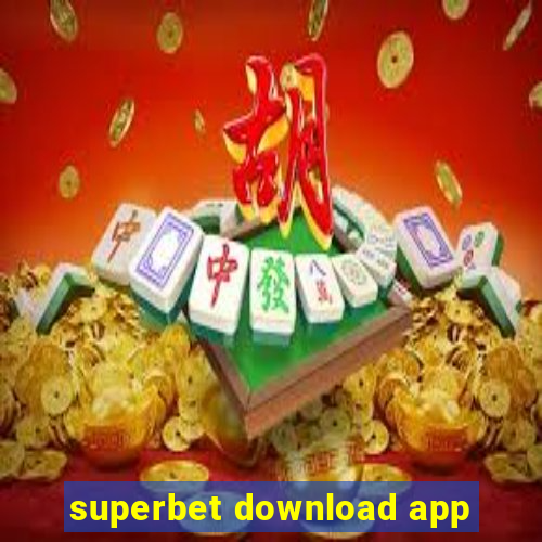 superbet download app