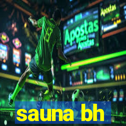 sauna bh