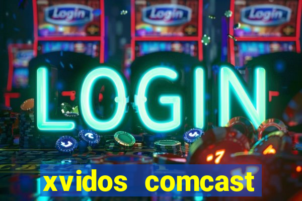 xvidos comcast xfinity customer service