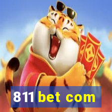 811 bet com