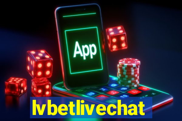 lvbetlivechat