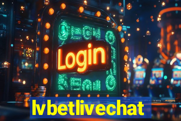 lvbetlivechat