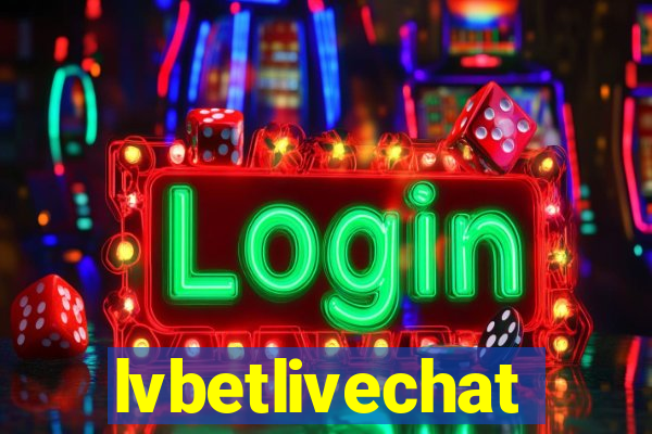 lvbetlivechat