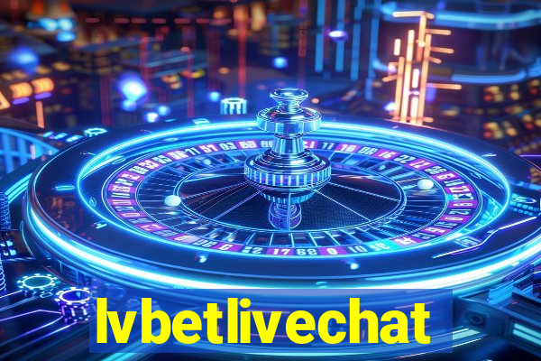 lvbetlivechat