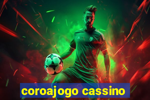 coroajogo cassino