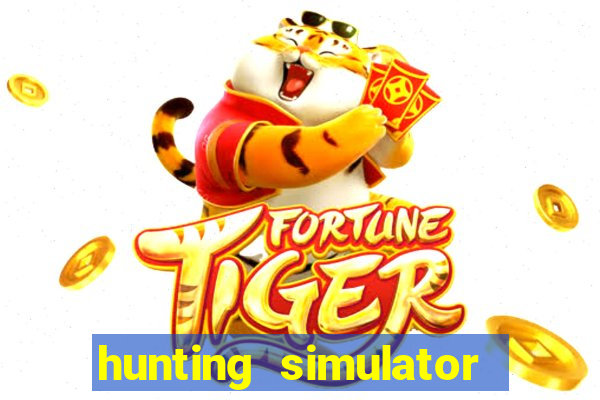 hunting simulator 4x4 dinheiro infinito download