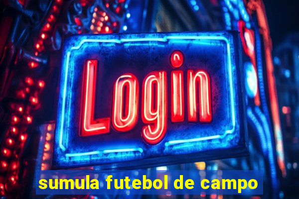 sumula futebol de campo