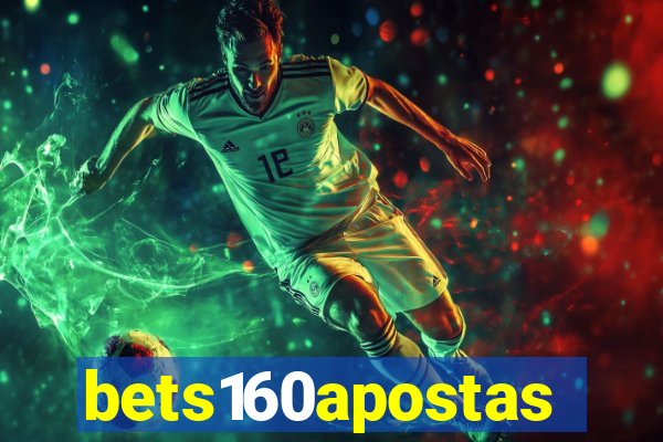 bets160apostas