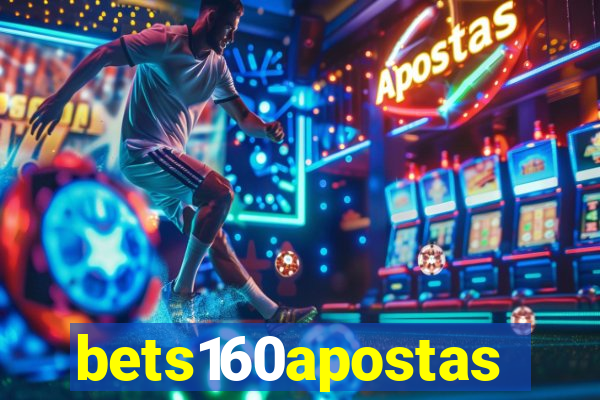 bets160apostas