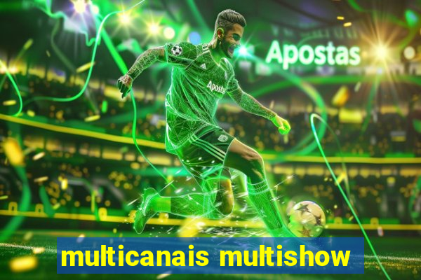 multicanais multishow