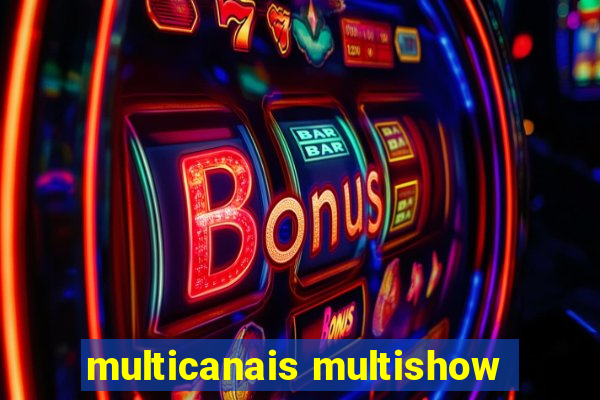 multicanais multishow