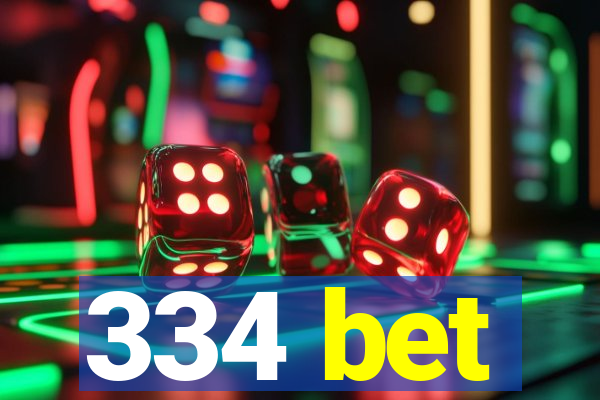 334 bet