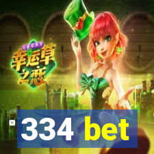 334 bet