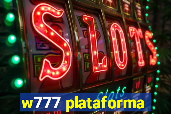 w777 plataforma