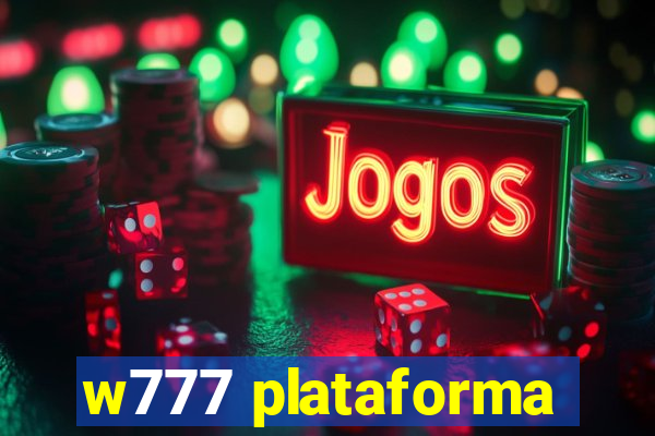 w777 plataforma