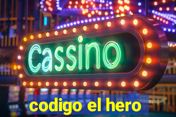 codigo el hero