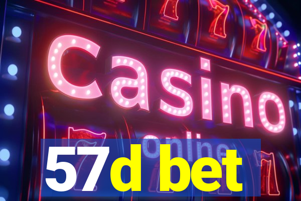 57d bet