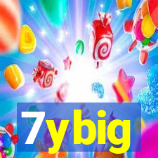 7ybig