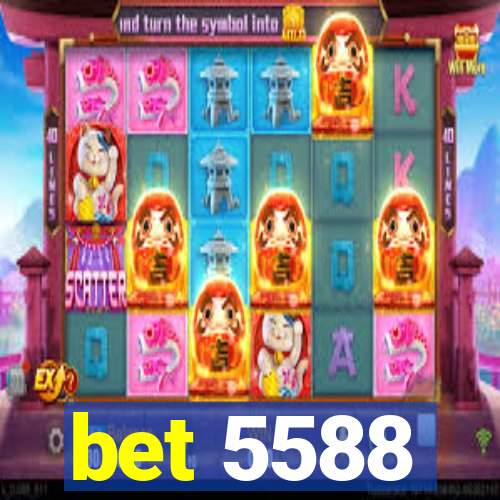 bet 5588