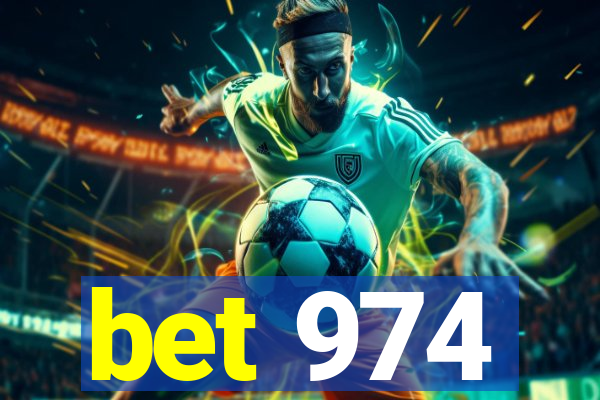 bet 974