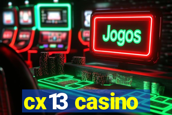 cx13 casino