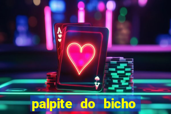 palpite do bicho deu no poste