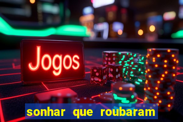 sonhar que roubaram minha moto jogo do bicho