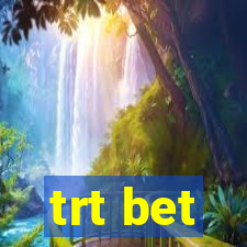 trt bet