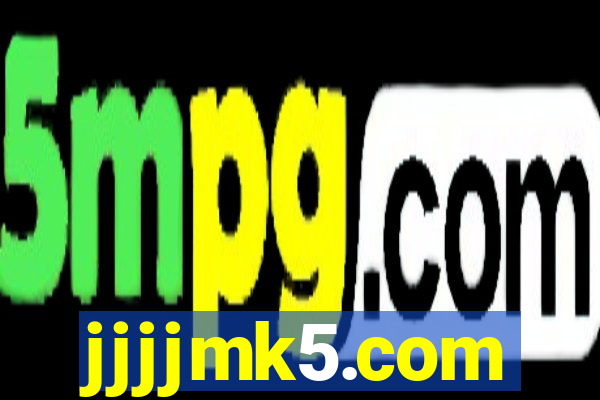 jjjjmk5.com