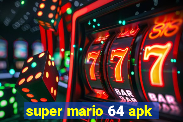 super mario 64 apk