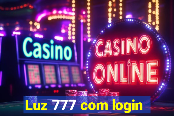 Luz 777 com login